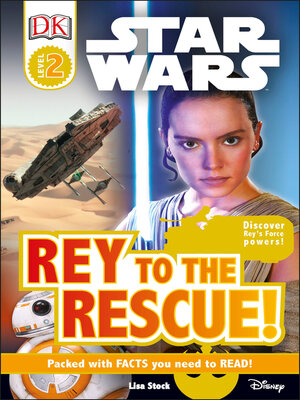 cover image of Star Wars: Rey to the Rescue!